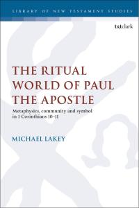 Cover image: The Ritual World of Paul the Apostle 1st edition 9780567695192