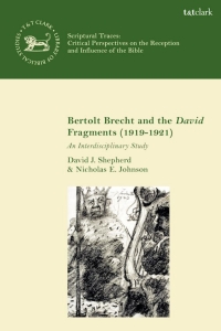 Omslagafbeelding: Bertolt Brecht and the David Fragments (1919-1921) 1st edition 9780567685643
