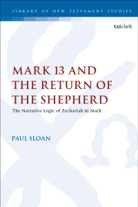 Cover image: Mark 13 and the Return of the Shepherd 1st edition 9780567695529