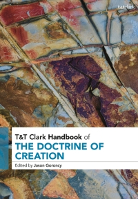 Cover image: T&T Clark Handbook of the Doctrine of Creation 1st edition 9780567686473