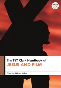 Cover image: T&T Clark Handbook of Jesus and Film 1st edition 9780567698391