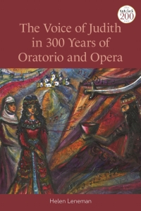 Imagen de portada: The Voice of Judith in 300 Years of Oratorio and Opera 1st edition 9780567687302
