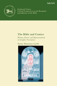 Cover image: The Bible and Comics 1st edition 9780567687968
