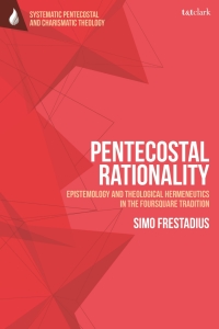 Cover image: Pentecostal Rationality 1st edition 9780567698919