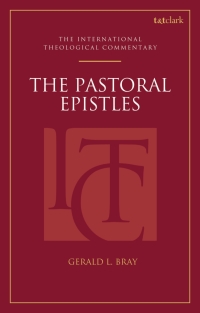 Cover image: The Pastoral Epistles: An International Theological Commentary 1st edition 9780567334190
