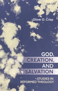 Imagen de portada: God, Creation, and Salvation 1st edition 9780567689535