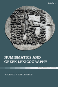 Imagen de portada: Numismatics and Greek Lexicography 1st edition 9780567701978