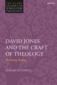 Cover image: David Jones and the Craft of Theology 1st edition 9780567691637