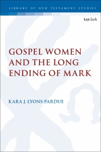 Cover image: Gospel Women and the Long Ending of Mark 1st edition 9780567692405