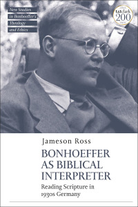 Imagen de portada: Bonhoeffer as Biblical Interpreter 1st edition 9780567693051