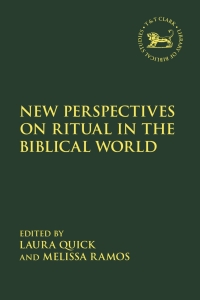 Omslagafbeelding: New Perspectives on Ritual in the Biblical World 1st edition 9780567707765