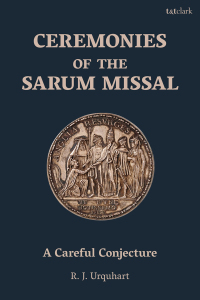 Cover image: Ceremonies of the Sarum Missal 1st edition 9780567696670