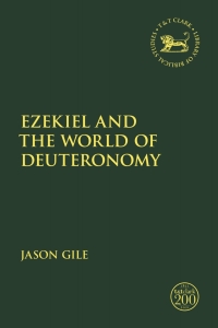 صورة الغلاف: Ezekiel and the World of Deuteronomy 1st edition 9780567701336