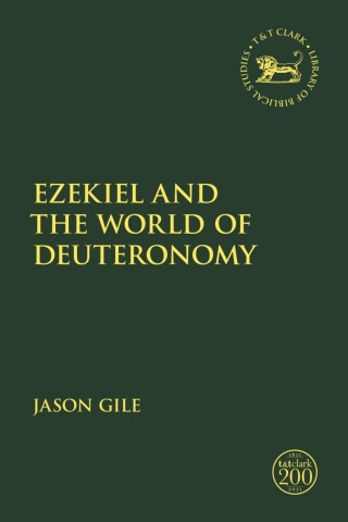 Cover image: Ezekiel and the World of Deuteronomy 1st edition 9780567701336