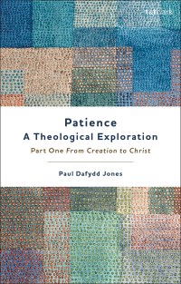 Cover image: Patience—A Theological Exploration 1st edition 9780567694386