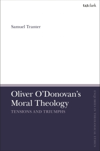 Imagen de portada: Oliver O'Donovan's Moral Theology 1st edition 9780567694591