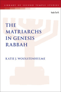 Cover image: The Matriarchs in Genesis Rabbah 1st edition 9780567695734
