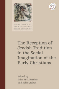 Imagen de portada: The Reception of Jewish Tradition in the Social Imagination of the Early Christians 1st edition 9780567702722
