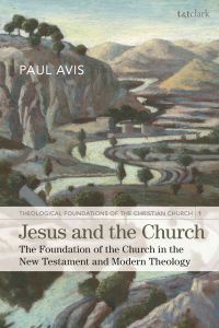 Cover image: Jesus and the Church 1st edition 9780567697493