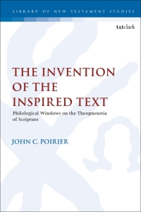 Cover image: The Invention of the Inspired Text 1st edition 9780567698681