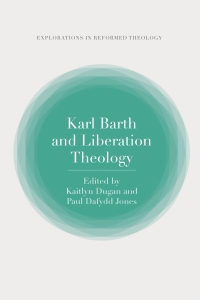 Titelbild: Karl Barth and Liberation Theology 1st edition 9780567698827