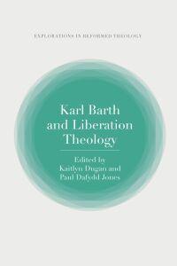 Immagine di copertina: Karl Barth and Liberation Theology 1st edition 9780567698827