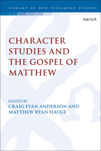 Cover image: Character Studies in the Gospel of Matthew 1st edition 9780567699480