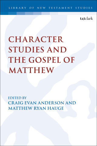 Cover image: Character Studies in the Gospel of Matthew 1st edition 9780567699480