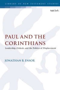 صورة الغلاف: Paul and the Corinthians 1st edition 9780567700834