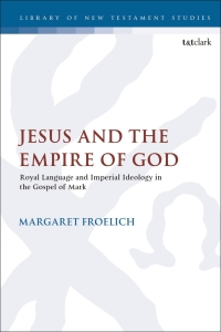 Imagen de portada: Jesus and the Empire of God 1st edition 9780567700889