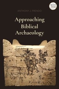 Titelbild: Approaching Biblical Archaeology 1st edition 9780567676993