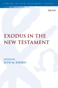 Omslagafbeelding: Exodus in the New Testament 1st edition 9780567702777