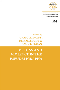 Cover image: Visions and Violence in the Pseudepigrapha 1st edition 9780567703217