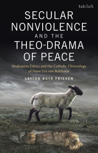 Imagen de portada: Secular Nonviolence and the Theo-Drama of Peace 1st edition 9780567704030