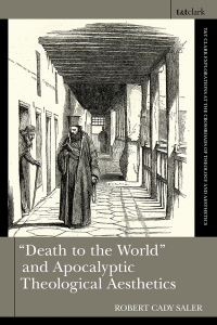 Immagine di copertina: "Death to the World" and Apocalyptic Theological Aesthetics 1st edition 9780567704450