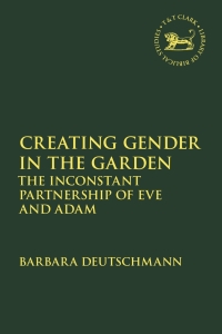 Cover image: Creating Gender in the Garden 1st edition 9780567704597