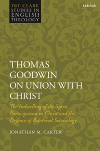 Cover image: Thomas Goodwin on Union with Christ 1st edition 9780567704900