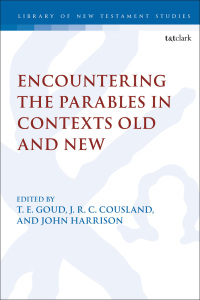 صورة الغلاف: Encountering the Parables in Contexts Old and New 1st edition 9780567706133