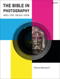 Cover image: The Bible in Photography 1st edition 9780567706539