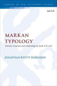 Cover image: Markan Typology 1st edition 9780567708717