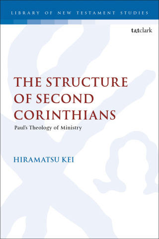 Immagine di copertina: The Structure of Second Corinthians 1st edition 9780567708885