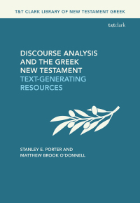 Omslagafbeelding: Discourse Analysis and the Greek New Testament 1st edition 9780567709851