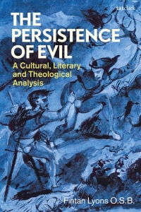 Cover image: The Persistence of Evil 1st edition 9780567710116