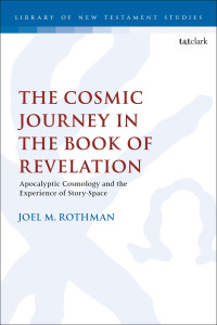 Cover image: The Cosmic Journey in the Book of Revelation 1st edition 9780567710321