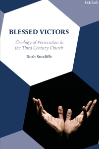 Cover image: Blessed Victors 1st edition 9780567710741