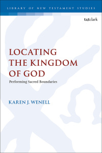 Immagine di copertina: Locating the Kingdom of God 1st edition 9780567711182