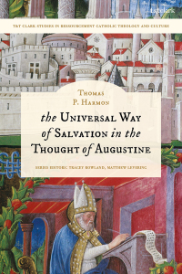 Cover image: The Universal Way of Salvation in the Thought of Augustine 1st edition 9780567712127