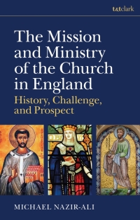 Immagine di copertina: The Mission and Ministry of the Church in England 1st edition 9780567713322