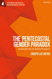 Cover image: The Pentecostal Gender Paradox 1st edition 9780567713681