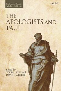 Cover image: The Apologists and Paul 1st edition 9780567715456